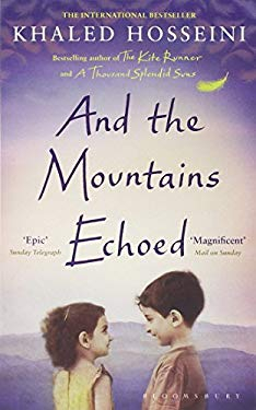 And the Mountains Echoed - Khaled Hosseini