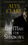 Man In The Shadows  - Alys Clare