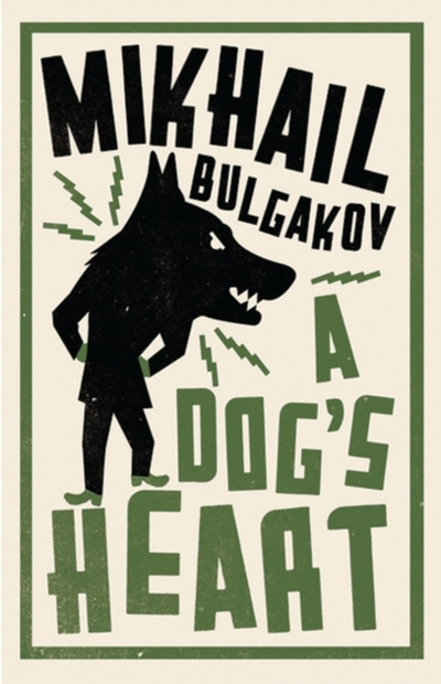 A Dogs Heart - Mikhail Bulgakov
