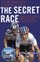 Secret Race - Daniel Coyle
