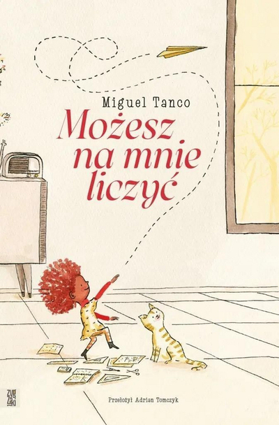 Книга за деца Мигел Танко You Can Count On Me, илустрирана, едукативна, многубојна
