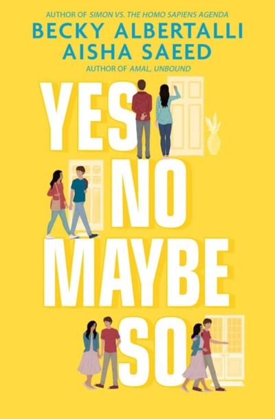 Yes No Maybe So - Becky Albertalli & Aisha S