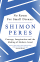 No Room for Small Dreams Courage Imagination and the Making of Modern Israel - Shimon Peres
