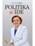 Politika Si Ide - Valentina Leskaj