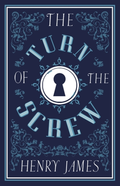 The Turn Of The Screw - Henry James