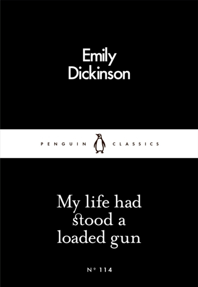 My Life Had Stood A Loaded Uks00701 - Emily Dickinson