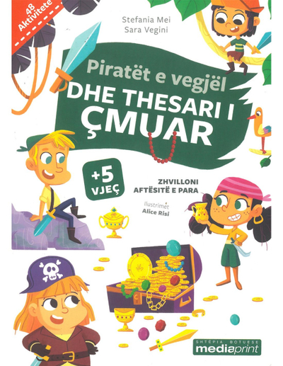 Piratet E Vegjel Dhe Thesari I Cmuar - Stefania Mei