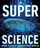 Super Science