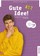 Gute Idee A1.2 Kb + Code - Hueber