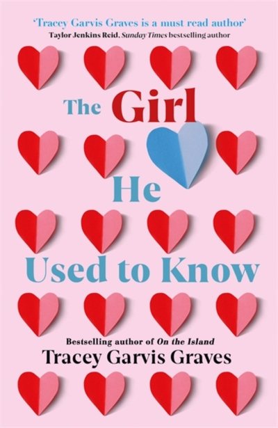 Girl He Used To Know - Tracey Garvis Graves