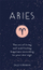 Aries The Art Of Living Well And Finding Happiness - Sally Kirkman