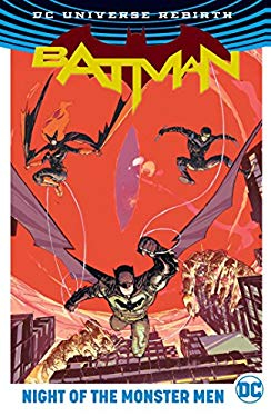 Batman Night of the Monster Men - Tom King Steve Orlando