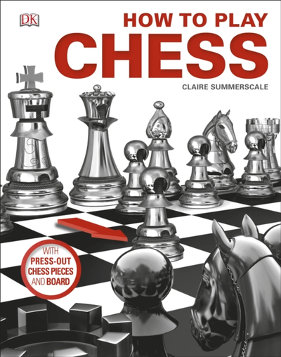 How To Play Chess - Claire Summerscale