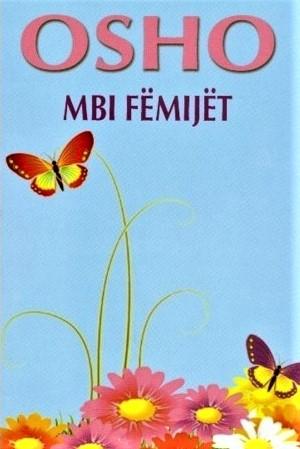 Mbi Femijet - Osho