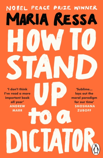 How To Stand Up To A - Maria Ressa