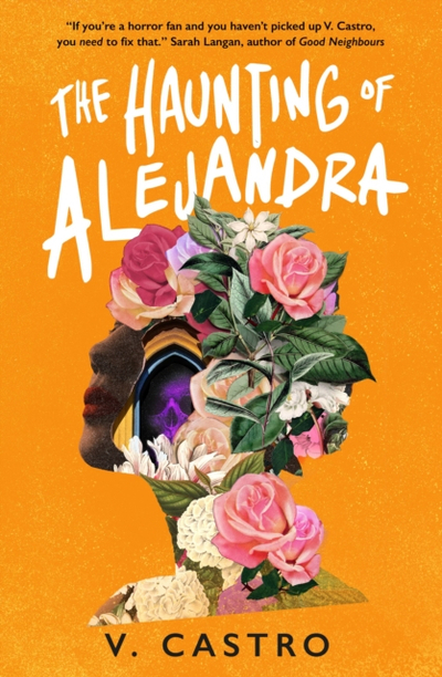 Haunting Of Alejandra - V Castro