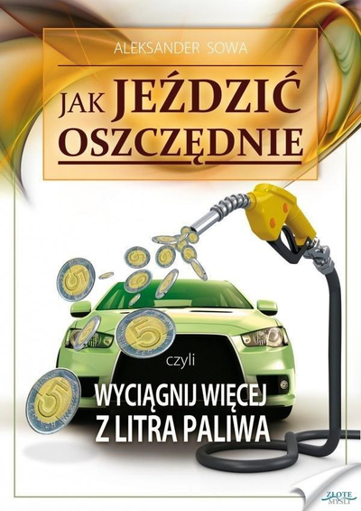 Книга Александар Сова Како да се вози економично, водич за економично возење, заштеда на гориво, повеќебојна