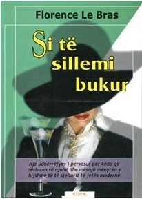 SI TE SILLEMI BUKUR - FLORENCE LE BRAS