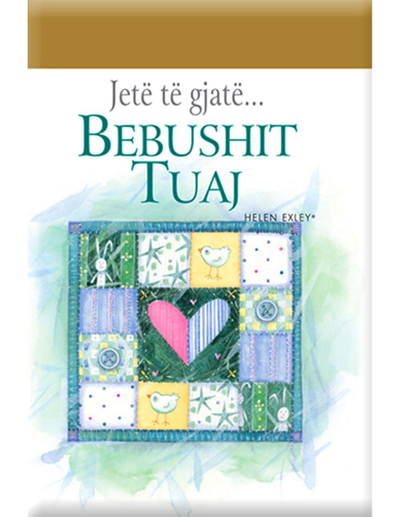 Jete Te Gjate Bebushit Tuaj - Pam Brown