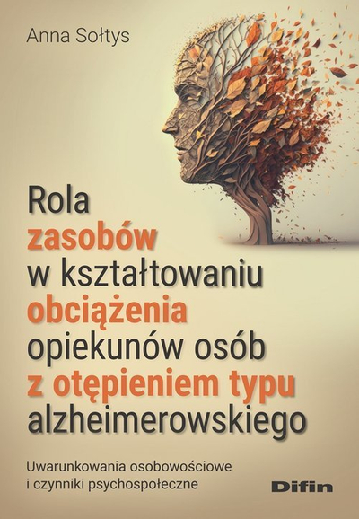 Libër psikologjik The Role of Resources in Shaping the Burden, kujdesi për njerëzit me demencë, përkujdesja e kujdestarëve, shumëngjyrësh