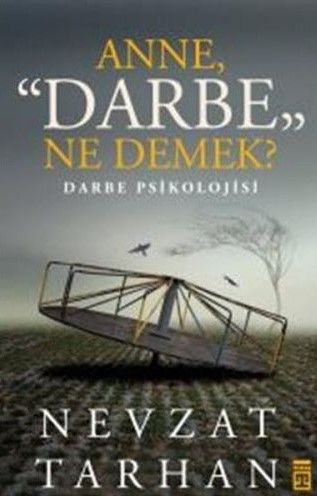 Anne Darbe Ne Demek - Nevzat Tarhan