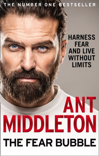 Fear Bubble - Ant Middleton