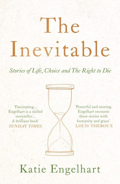 Inevitable - Katie Engelhart