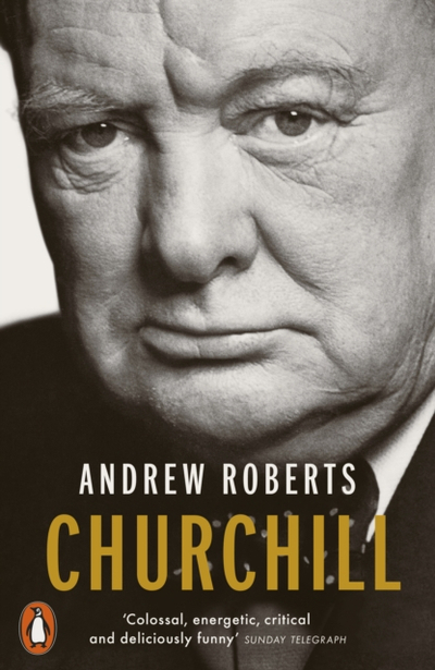 Churchill Walking With Destiny - Andrew Roberts