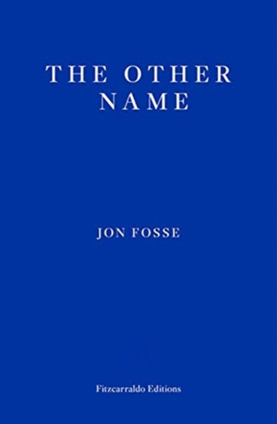 Other Name Septology I-ii - Jon Fosse