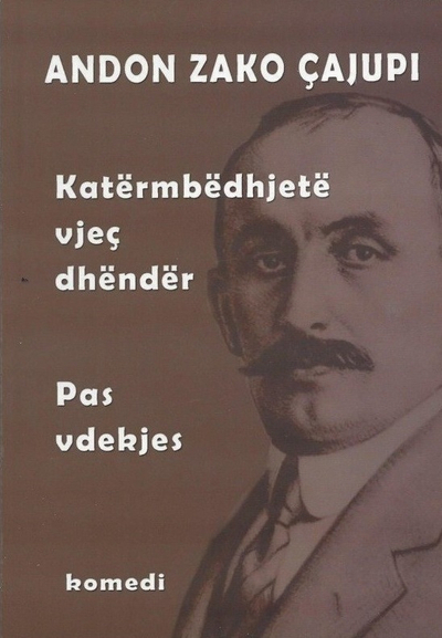 Katermbedhjete Vjec Dhenderr - Andon Zako Cajupi