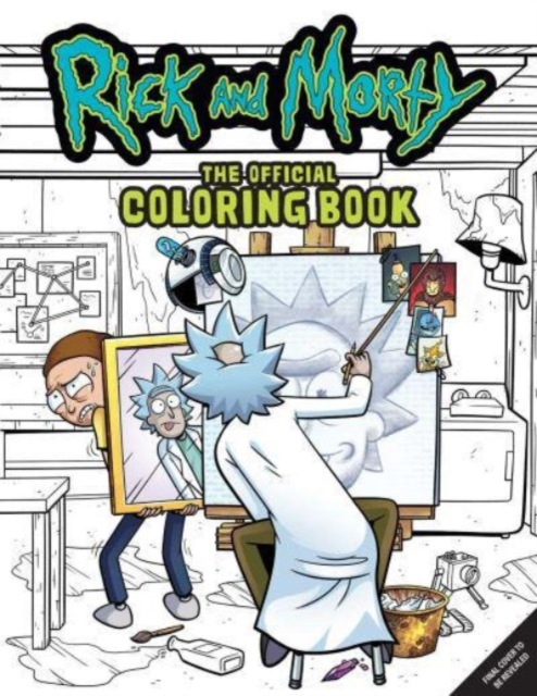 Rick & Morty The Official Colouring Book