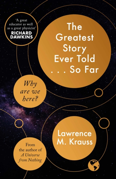 The Greatest Story Ever Told So Far - Lawrence Krauss