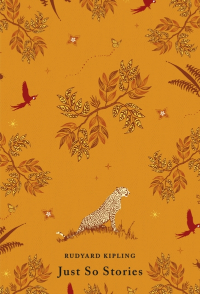 Just So Stories - Rudyard Kipling