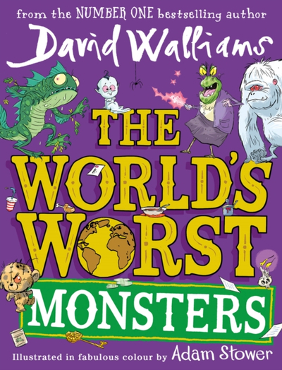 Worlds Worst Monsters - David Walliams