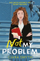 Not My Problem - Ciara Smyth