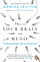 This Is Your Brain On Music - Daniel Levitin