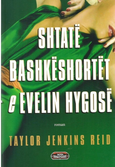 Shtate Bashkeshortet E Evelin Hygose - Taylor Jenkins Reid