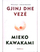 Gjinj Dhe Veze - Mieko Kawakami