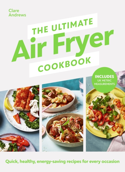 The Ultimate Air Fryer - Air Fryer Uk