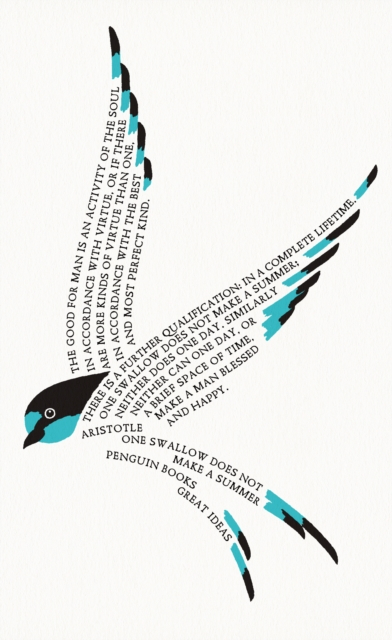 One Swallow Does Not Make - Aristotle