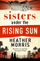 Sisters Under The Rising Sun - Heather Morris
