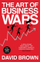 Art Of Business Wars - David Brown Business Wars