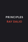 Principles Life And Work - Ray Dalio