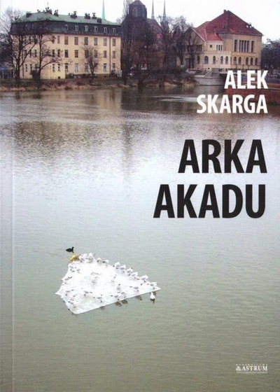 Libër letrar “Arka Akadu” Astrum, Alek Skarga, prozë e sotme