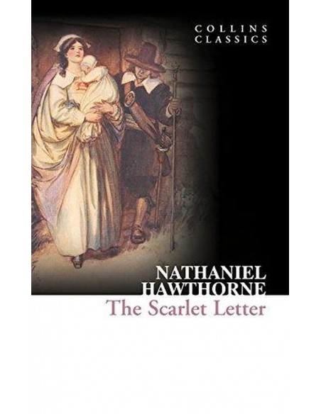 The Scarlet Letter - Nathaniel Hawthorne