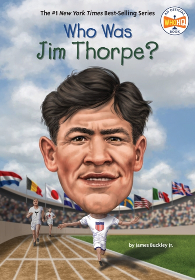 Who Was Jim Thorpe - James Jr Buckley