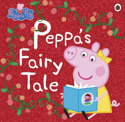 Peppa Pig Peppas Fairy Tale - Peppa Pig