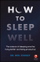 How To Sleep Well - Neil Stanley