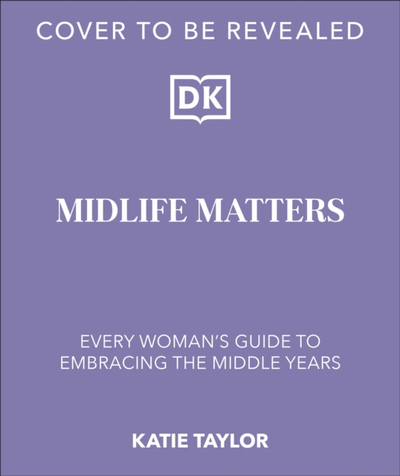 Midlife Matters - Katie Taylor