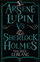 Arsene Lupin Vs Sherlock Holmes - Maurice Leblanc